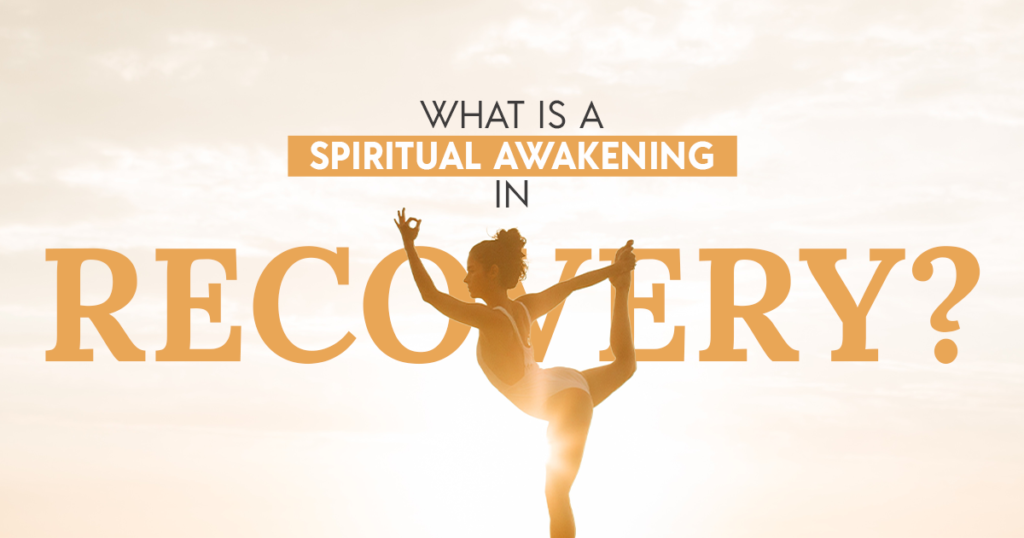 what is a spiritual awakening in recovery