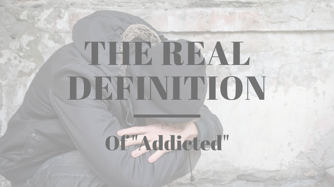 Addicted Definition